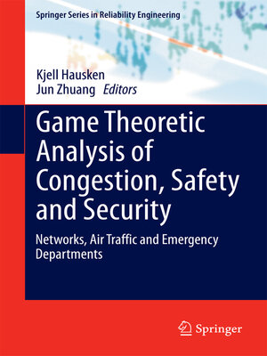 cover image of Game Theoretic Analysis of Congestion, Safety and Security